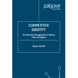 Competitive Identity The New Brand Management